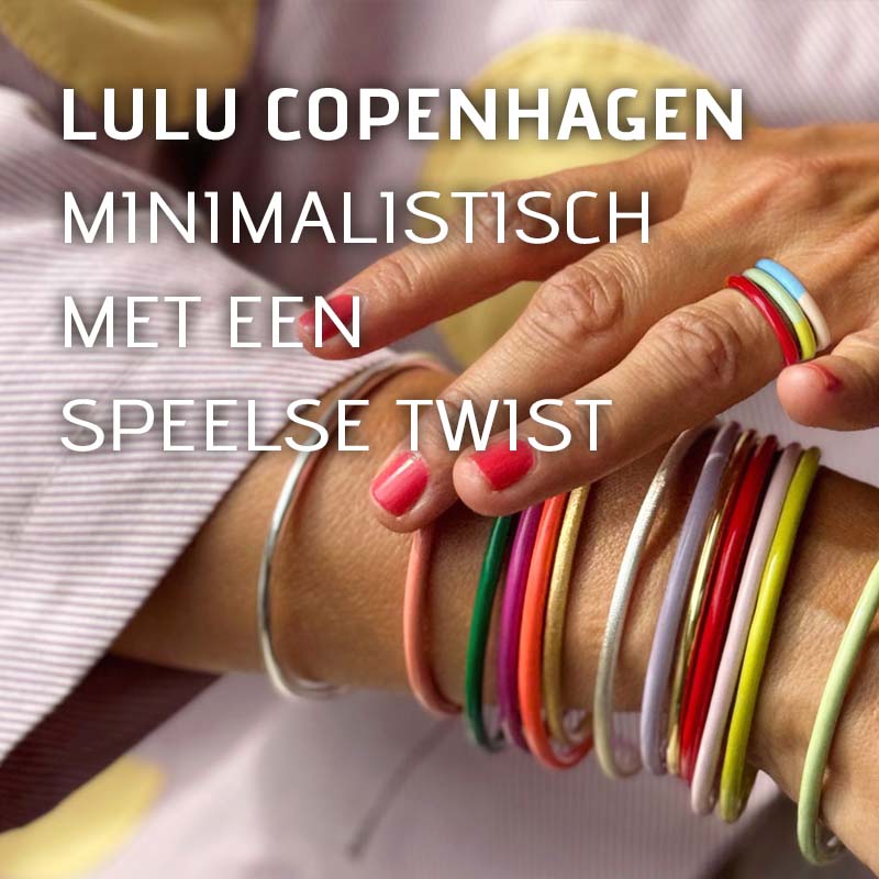 Shop LULU Copenhagen bij LEEF Meppel